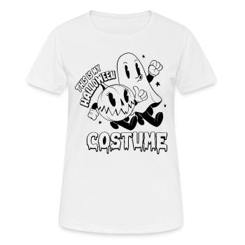 This Is My Halloween Costume I Halloween Ghost - Frauen T-Shirt atmungsaktiv - Weiß - Vorne - AI Model Female 172 dark (172cm)