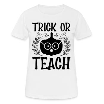 Halloween Pumpkin Trick Or Teach School Teacher - Frauen T-Shirt atmungsaktiv - Weiß - Vorne - AI Model Female 172 dark (172cm)