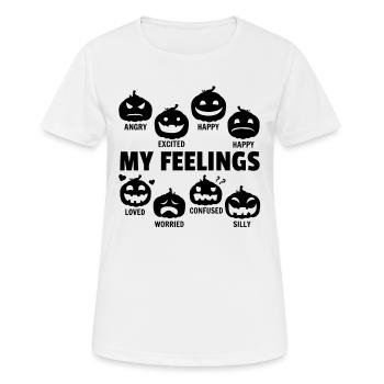Halloween Pumpkin My Feelings I Funny Halloween Pu - Women's Breathable T-Shirt - white - Front - AI Model Female 172 dark (172cm)