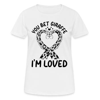 You Bet Giraffe I'm Loved Cute Giraffes - Frauen T-Shirt atmungsaktiv - Weiß - Vorne - AI Model Female 172 dark (172cm)