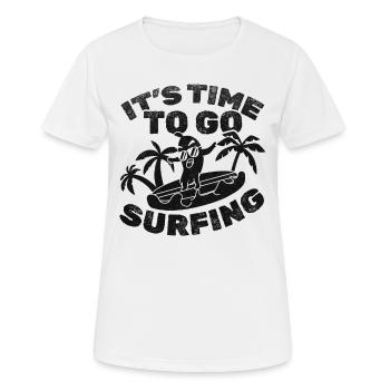 Surfer It's Time To Go Surfing - Surfer - Women's Breathable T-Shirt - white - Front - AI Model Female 172 dark (172cm)