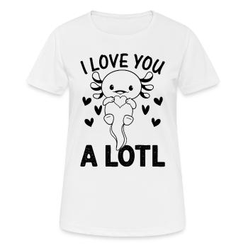 Axolotl - I Love You A Lotl - Cute Axolotl Kawaii - Women's Breathable T-Shirt - white - Front - AI Model Female 172 dark (172cm)