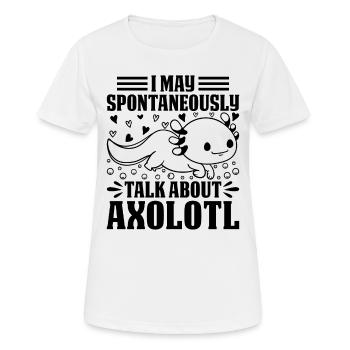 Axolotl Je peux parler spontanément d’Axolotl - T-shirt respirant Femme - blanc - Devant - AI Model Female 172 dark (172cm)
