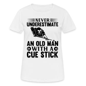 Billiard - Never Underestimate an Old Man with a C - Frauen T-Shirt atmungsaktiv - Weiß - Vorne - AI Model Female 172 dark (172cm)