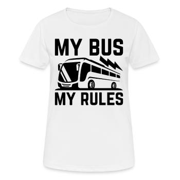 My Bus My Rules - Funny School Bus Driver - Frauen T-Shirt atmungsaktiv - Weiß - Vorne - AI Model Female 172 dark (172cm)