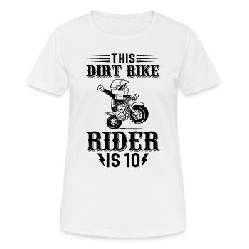Motocross Dirtbike - Ce pilote de dirt bike est 10 Bi - T-shirt respirant Femme - blanc - Devant - AI Model Female 172 dark (172cm)