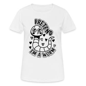 Pretend I'm A Worm Cute Worm Composting Worm Lover - Women's Breathable T-Shirt - white - Front - AI Model Female 172 dark (172cm)