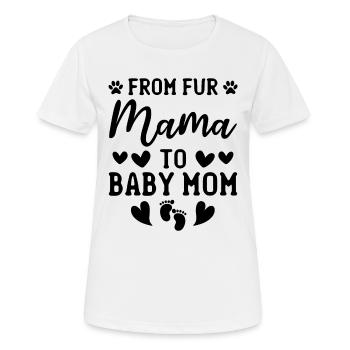 Pregnancy Dog Mama Pet Dog Mom - From Fur Mama To - Women's Breathable T-Shirt - white - Front - AI Model Female 172 dark (172cm)