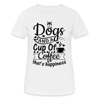 Dogs And A Cup Of Tea That's Happiness - Dog Owner - Frauen T-Shirt atmungsaktiv - Weiß - Vorne - AI Model Female 172 dark (172cm)