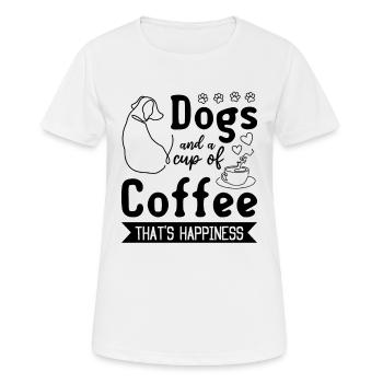 Dog Owner - Dogs And A Cup Of Coffee That's Happin - Frauen T-Shirt atmungsaktiv - Weiß - Vorne - AI Model Female 172 dark (172cm)