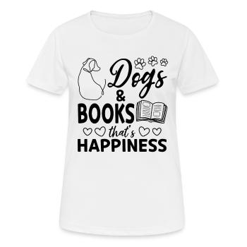 Dogs & Books That's Happiness - Book Reading Books - Frauen T-Shirt atmungsaktiv - Weiß - Vorne - AI Model Female 172 dark (172cm)
