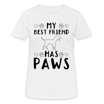Pet Dog Owner Cute Dog Lover - My Best Friend Has - Frauen T-Shirt atmungsaktiv - Weiß - Vorne - AI Model Female 172 dark (172cm)