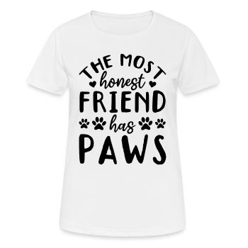 The Most Honest Friend Has Paws - Dog Lover Pet Do - Frauen T-Shirt atmungsaktiv - Weiß - Vorne - AI Model Female 172 dark (172cm)