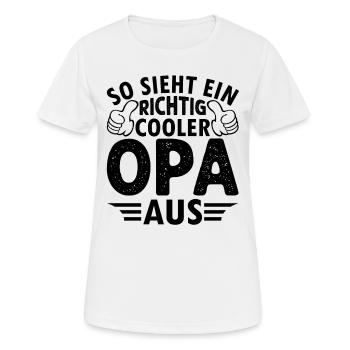 So Sieht Ein Richtig Cooler Opa Aus - Großvater Op - Frauen T-Shirt atmungsaktiv - Weiß - Vorne - AI Model Female 172 dark (172cm)