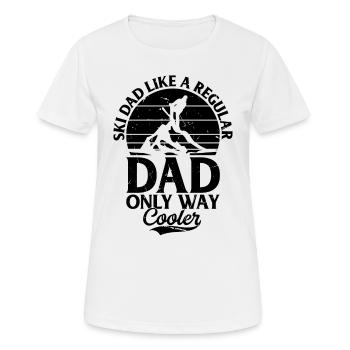 Ski Dad Like A Regular Dad Only Way Cooler - Daddy - Frauen T-Shirt atmungsaktiv - Weiß - Vorne - AI Model Female 172 dark (172cm)