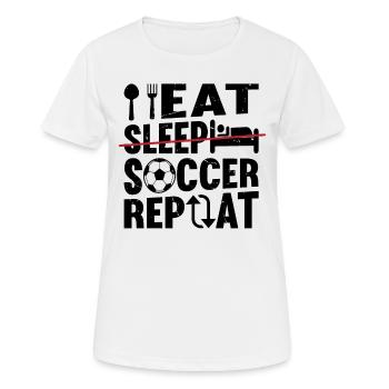 Eat Sleep Soccer Repeat - Funny Soccer Player - Frauen T-Shirt atmungsaktiv - Weiß - Vorne - AI Model Female 172 dark (172cm)