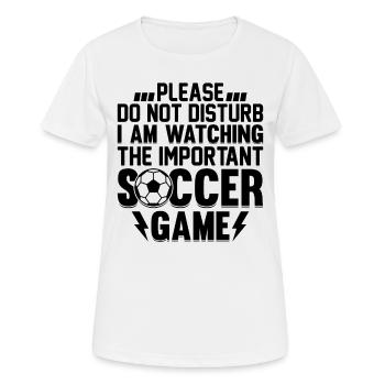 Soccer Lover I Am Watching The Important Soccer Ga - Women's Breathable T-Shirt - white - Front - AI Model Female 172 dark (172cm)