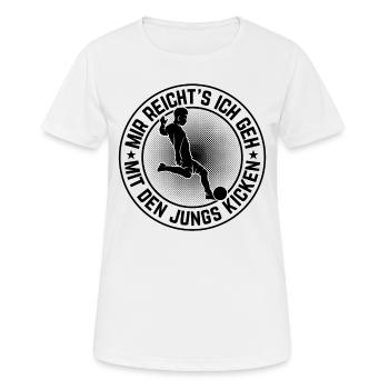 Fußball - Mir Reicht's Ich geh mit den Jungs Kicke - Frauen T-Shirt atmungsaktiv - Weiß - Vorne - AI Model Female 172 dark (172cm)