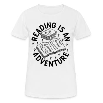 Reading Is An Adventure Book Lover Book Quote Read - Women's Breathable T-Shirt - white - Front - AI Model Female 172 dark (172cm)