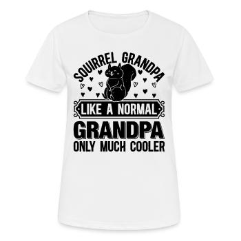 Squirrel Grandpa Like A Normal Grandpa Only Much C - Frauen T-Shirt atmungsaktiv - Weiß - Vorne - AI Model Female 172 dark (172cm)