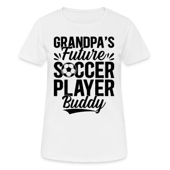 Soccer Kids - Grandpa's Future Soccer Player Buddy - Women's Breathable T-Shirt - white - Front - AI Model Female 172 dark (172cm)