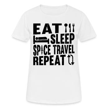 Manger dormir Voyage spatial Répéter vaisseau spatial aérospatial - T-shirt respirant Femme - blanc - Devant - AI Model Female 172 dark (172cm)