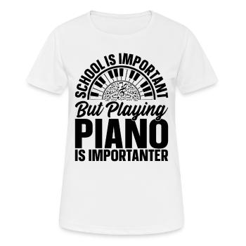 School Is Important But Playing Piano Is Important - Women's Breathable T-Shirt - white - Front - AI Model Female 172 dark (172cm)
