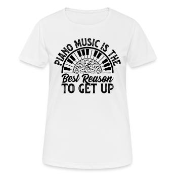 Piano Music Is The Best Reason To Get Up - Piano M - Women's Breathable T-Shirt - white - Front - AI Model Female 172 dark (172cm)