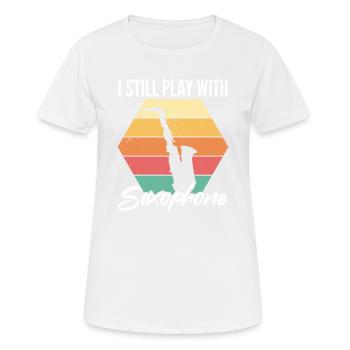 Je préfère jouer avec mon saxophone - Musicien Saxop - T-shirt respirant Femme - blanc - Devant - AI Model Female 172 dark (172cm)