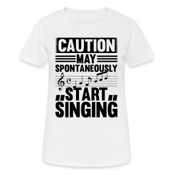 Caution May Spontaneously Start Singing - Women's Breathable T-Shirt - white - Front - AI Model Female 172 dark (172cm)