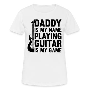 Papa est mon nom Jouer de la guitare est mon jeu - Papa - T-shirt respirant Femme - blanc - Devant - AI Model Female 172 dark (172cm)