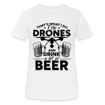C’est ce que je fais Je pilote des drones et je bois beaucoup de B - T-shirt respirant Femme - blanc - Devant - AI Model Female 172 dark (172cm)
