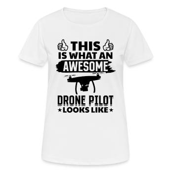 This Is What An Awesome Drone Pilot Looks Like - D - Women's Breathable T-Shirt - white - Front - AI Model Female 172 dark (172cm)