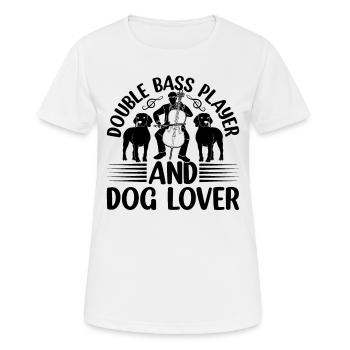 Contrebassiste et amateur de chien Double Bass Lover - T-shirt respirant Femme - blanc - Devant - AI Model Female 172 dark (172cm)
