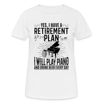 J’ai un plan de retraite Je vais jouer du piano et du dri - T-shirt respirant Femme - blanc - Devant - AI Model Female 172 dark (172cm)