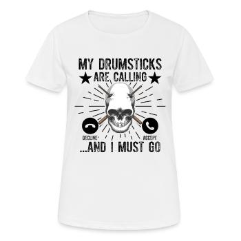 Mes baguettes appellent I Must Go - Funny Drumme - T-shirt respirant Femme - blanc - Devant - AI Model Female 172 dark (172cm)