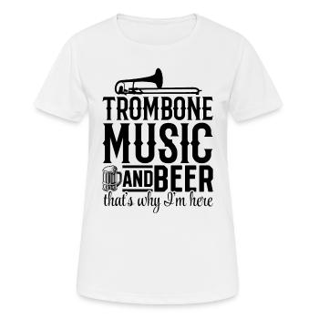 Trombone Music And Beer That's Why I'm Here Musici - Frauen T-Shirt atmungsaktiv - Weiß - Vorne - AI Model Female 172 dark (172cm)
