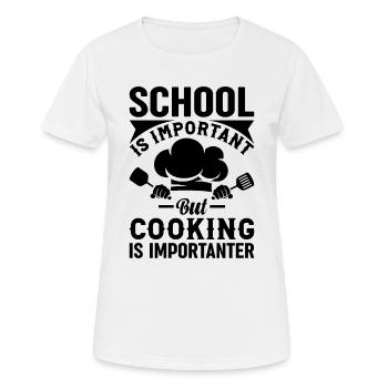 School Is Important But Cooking Is Importanter Che - Women's Breathable T-Shirt - white - Front - AI Model Female 172 dark (172cm)