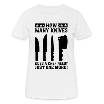 De combien de couteaux un chef a-t-il besoin? Juste un de plus! C - T-shirt respirant Femme - blanc - Devant - AI Model Female 172 dark (172cm)