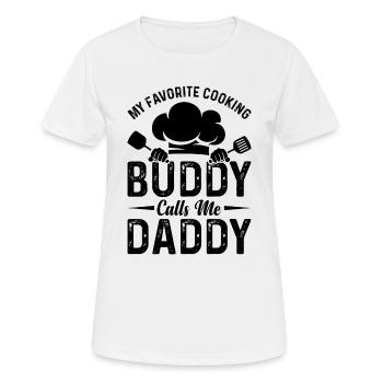 My Favorite Cooking Buddy Calls Me Daddy Cooking T - Women's Breathable T-Shirt - white - Front - AI Model Female 172 dark (172cm)
