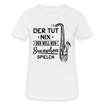 He Doesn't Do Anything Just Wants To Play The Saxo - Frauen T-Shirt atmungsaktiv - Weiß - Vorne - AI Model Female 172 dark (172cm)