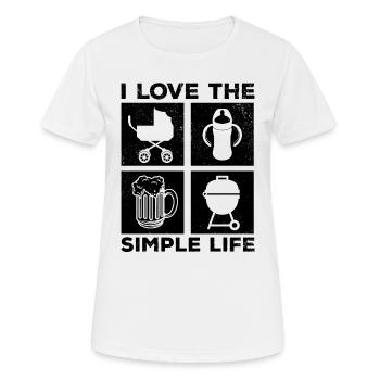 I Love The Simple Life - Happy Fathers Day First F - Women's Breathable T-Shirt - white - Front - AI Model Female 172 dark (172cm)
