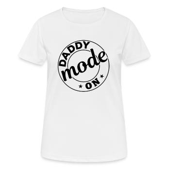 Daddy Mode On - Best Dad Best Daddy Father's Day - Women's Breathable T-Shirt - white - Front - AI Model Female 172 dark (172cm)