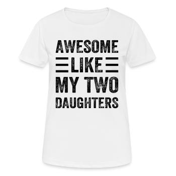 Awesome Like My Two Daughters - Dad Father's Day - Women's Breathable T-Shirt - white - Front - AI Model Female 172 dark (172cm)