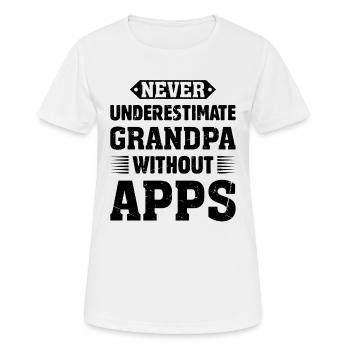 Ne sous-estimez jamais grand-père sans applications Travail du bois - T-shirt respirant Femme - blanc - Devant - AI Model Female 172 dark (172cm)