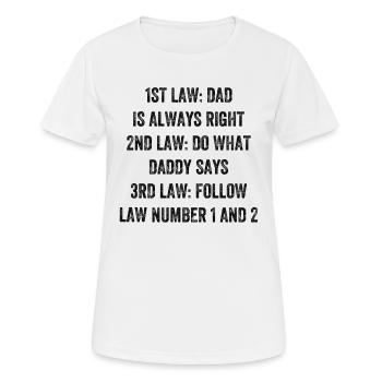 1ère loi: Papa a toujours raison - Drôle de fête des pères - T-shirt respirant Femme - blanc - Devant - AI Model Female 172 dark (172cm)