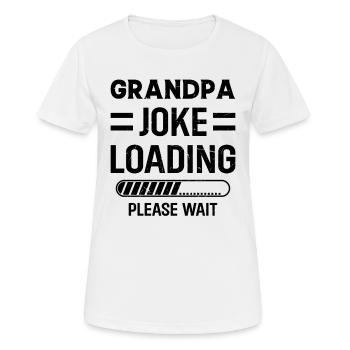 Grandpa Joke Loading Please Wait - Grandpa Fathers - Women's Breathable T-Shirt - white - Front - AI Model Female 172 dark (172cm)