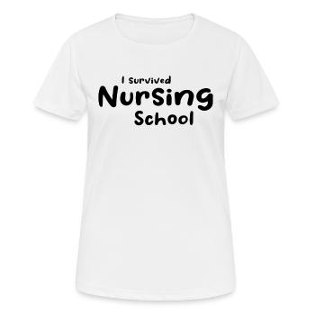 Nurse Life - I Survived Nursing School - Frauen T-Shirt atmungsaktiv - Weiß - Vorne - AI Model Female 172 dark (172cm)