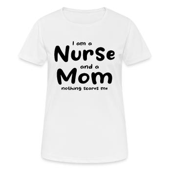 Je suis infirmière et maman rien ne me fait peur - Infirmière - T-shirt respirant Femme - blanc - Devant - AI Model Female 172 dark (172cm)