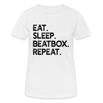 Beatboxing - Eat Sleep Beatbox Repeat - Beatboxer - Women's Breathable T-Shirt - white - Front - AI Model Female 172 dark (172cm)